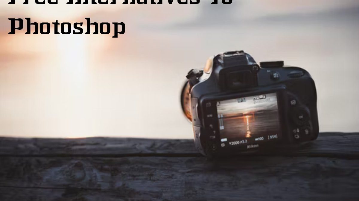 Free Alternatives To Photoshop